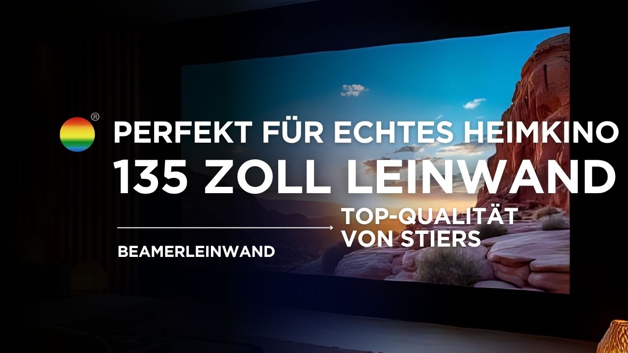 135 Zoll Leinwand – Die perfekte Größe für echtes Heimkino - Stiers