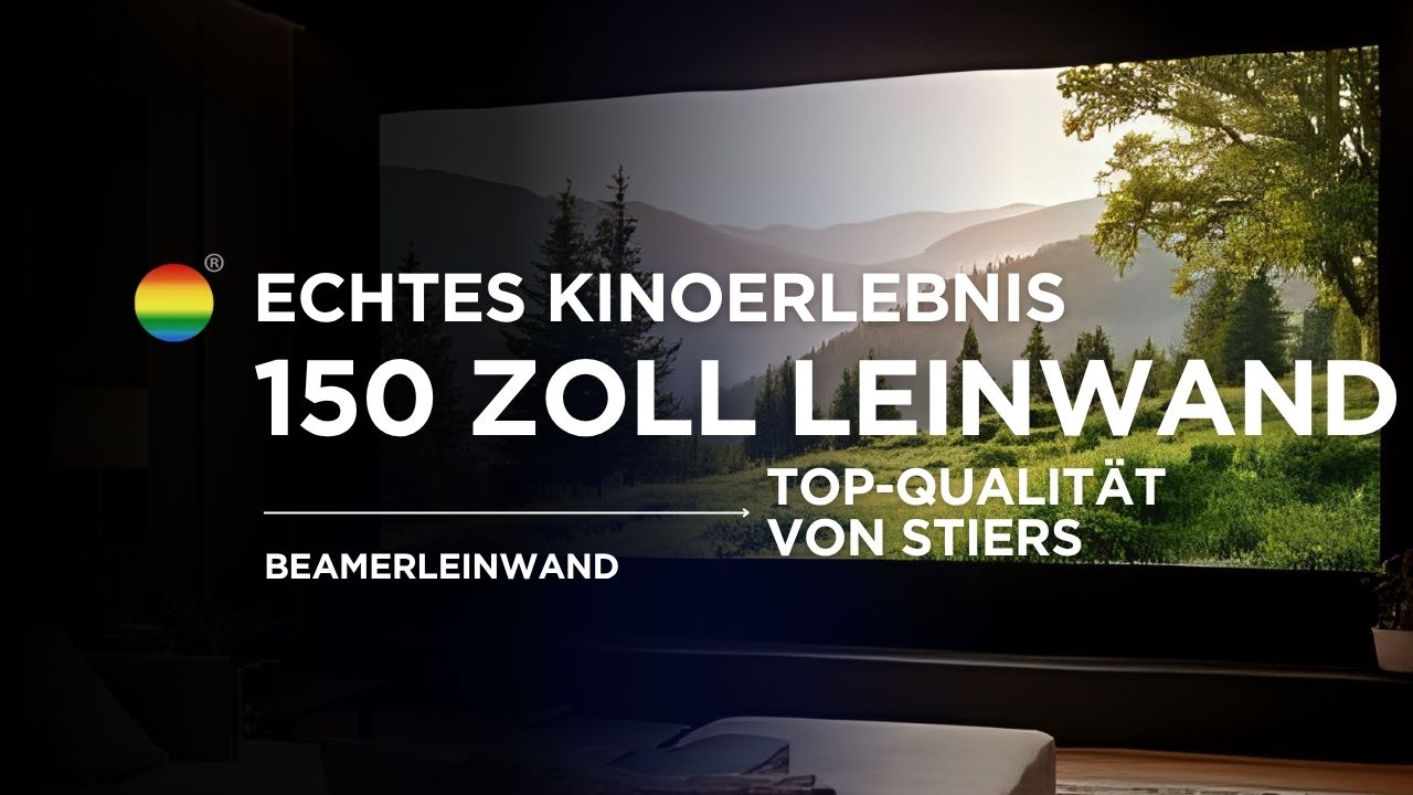 150 Zoll Leinwand – maximale Bildgröße für echtes Kinoerlebnis - Stiers